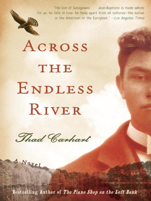 Title details for Across the Endless River by Thad Carhart - Available